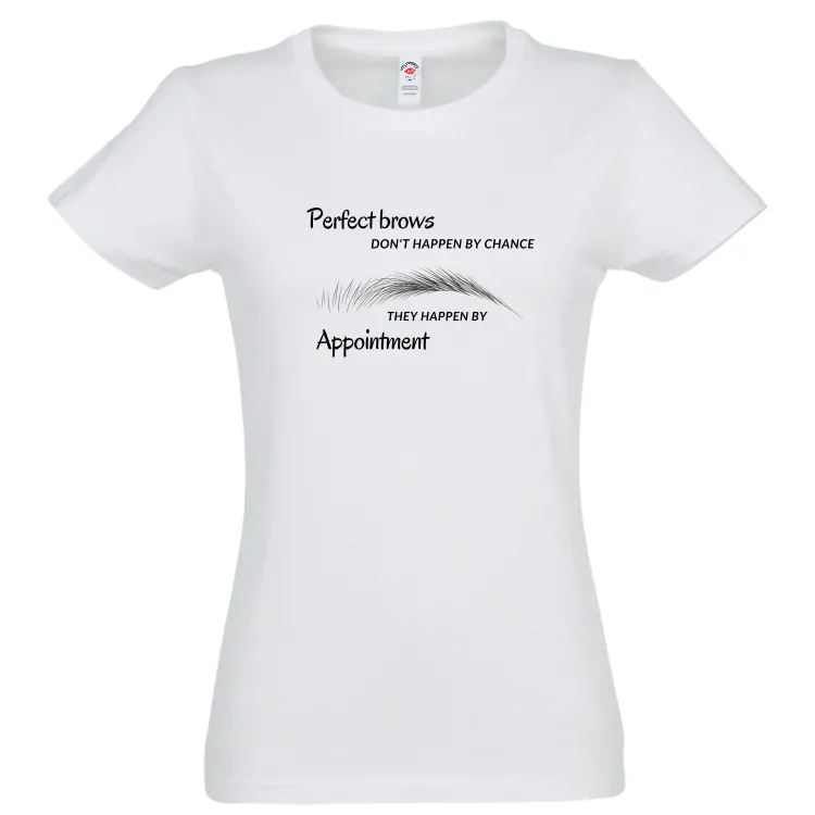 Tricou damă - Perfect Brows