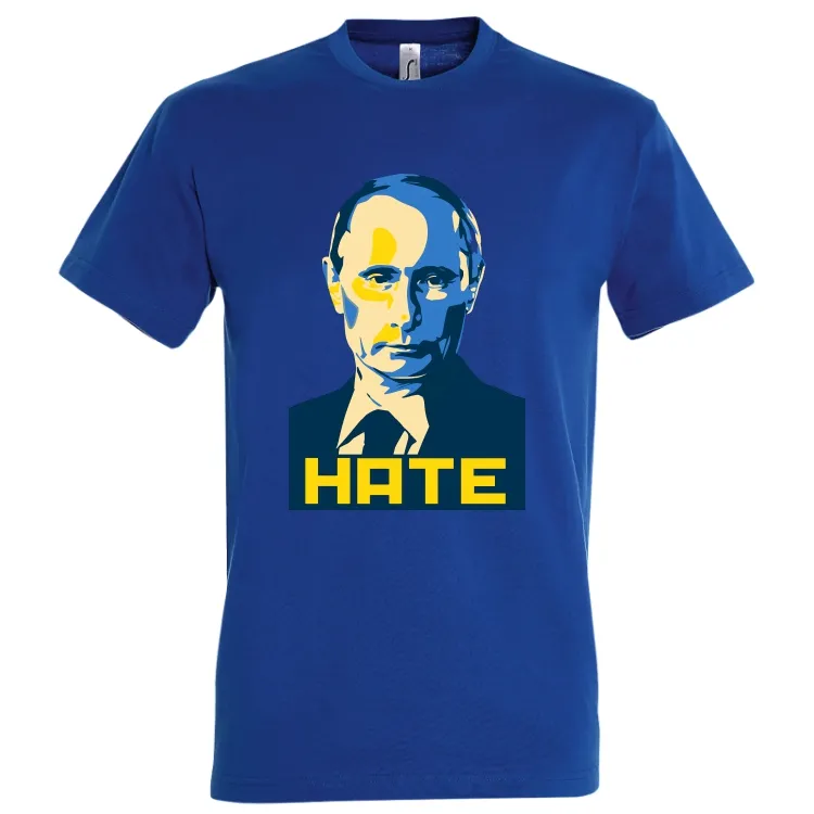 Tricou bărbat - Hate Putin. Știi care este cel mai urât om al planetei în aceste zile? Dar cel care urăște cel mai mult? Tricou bărbat - Hate Putin