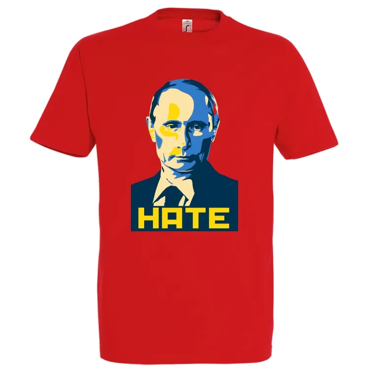 Tricou bărbat - Hate Putin. Știi care este cel mai urât om al planetei în aceste zile? Dar cel care urăște cel mai mult? Tricou bărbat - Hate Putin