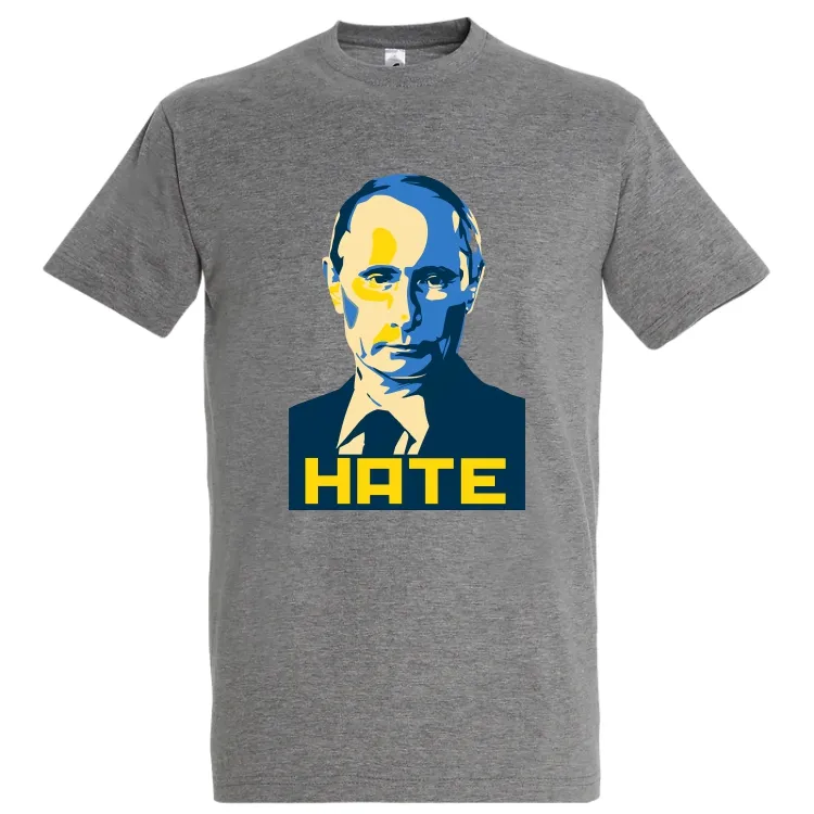 Tricou bărbat - Hate Putin. Știi care este cel mai urât om al planetei în aceste zile? Dar cel care urăște cel mai mult? Tricou bărbat - Hate Putin
