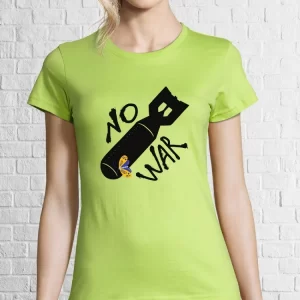 Tricou damă - No War