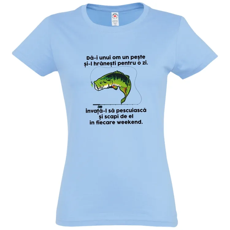 Tricou damă - Învață-l să pescuiască