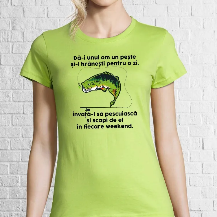 Tricou damă - Învață-l să pescuiască