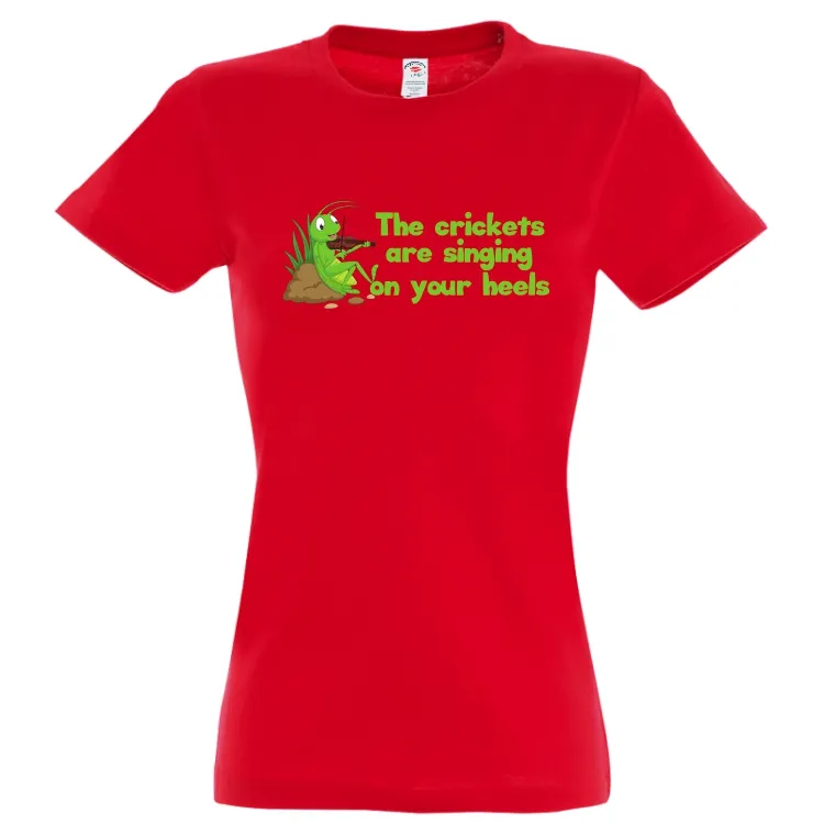 Tricou damă - Greierii în călcâie