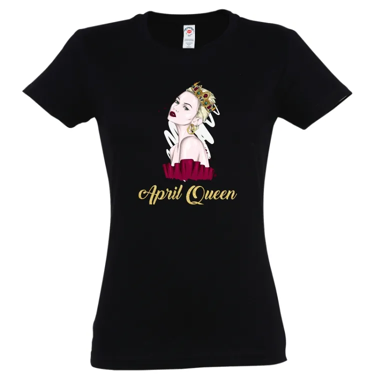 Tricou damă - April Queen