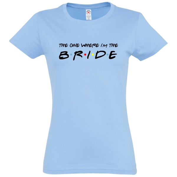 Tricou damă - I'm the Bride