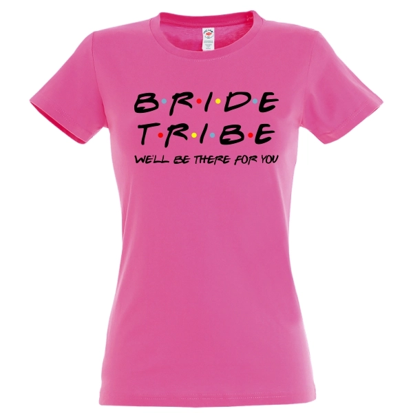 Tricou damă - Bride Tribe for You