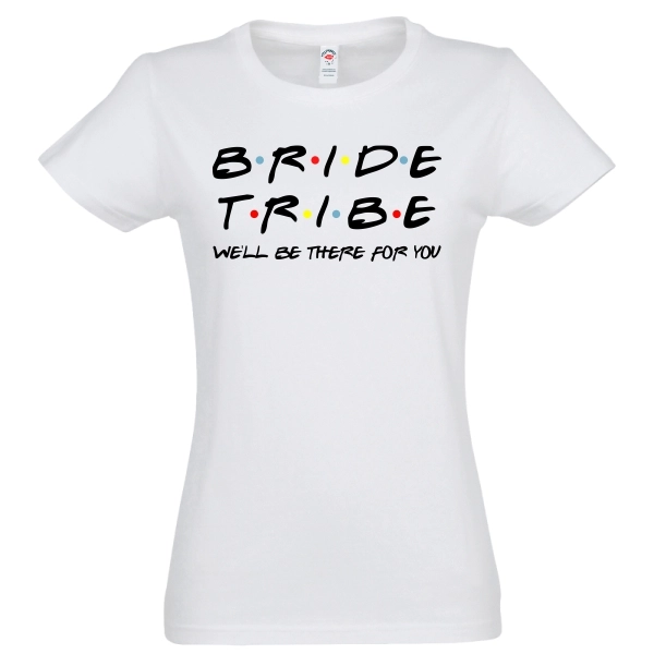 Tricou damă - Bride Tribe for You