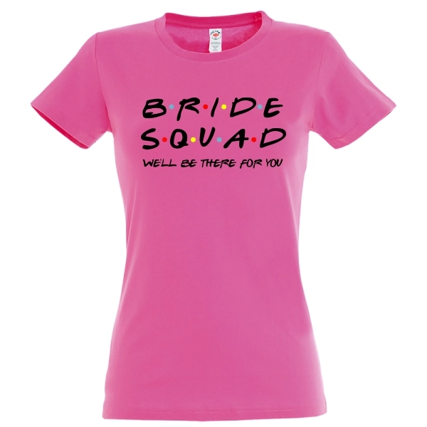 Tricou damă - Bride Squad for You