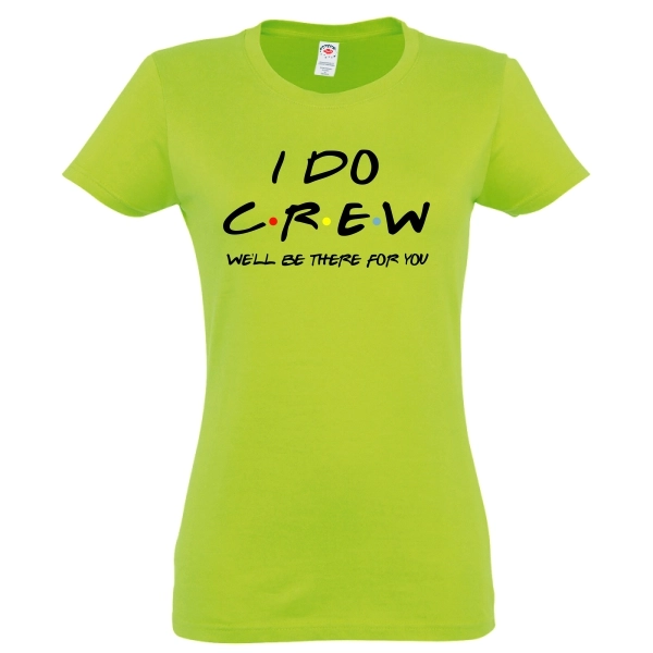 Tricou damă - I do Crew