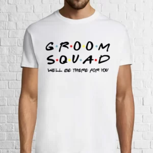 Tricou bărbat - Groom Squad for You