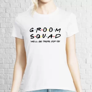 Tricou damă - Groom Squad for You