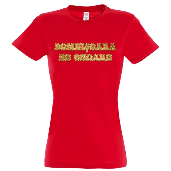 Tricou de damă - Domnișoara de onoare