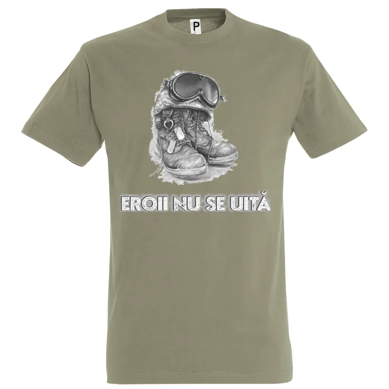 Tricou kaki imprimat cu mesajul „Eroii nu se uită” pentru militari si veterani