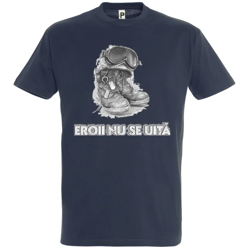 Tricou navy imprimat cu mesajul „Eroii nu se uită” pentru militari si veterani