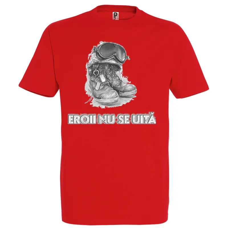 Tricou roșu imprimat cu mesajul „Eroii nu se uită” pentru militari si veterani