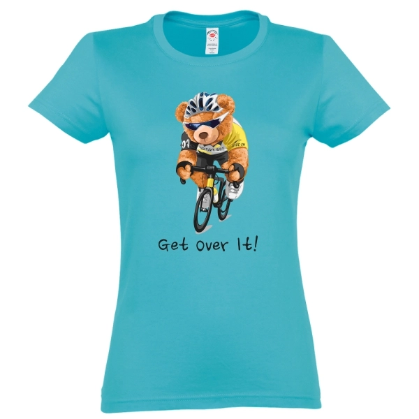 Tricou damă - Get Over It. Tricou Teddy Bear. Tricou bicicletă Tricou damă - Get Over It