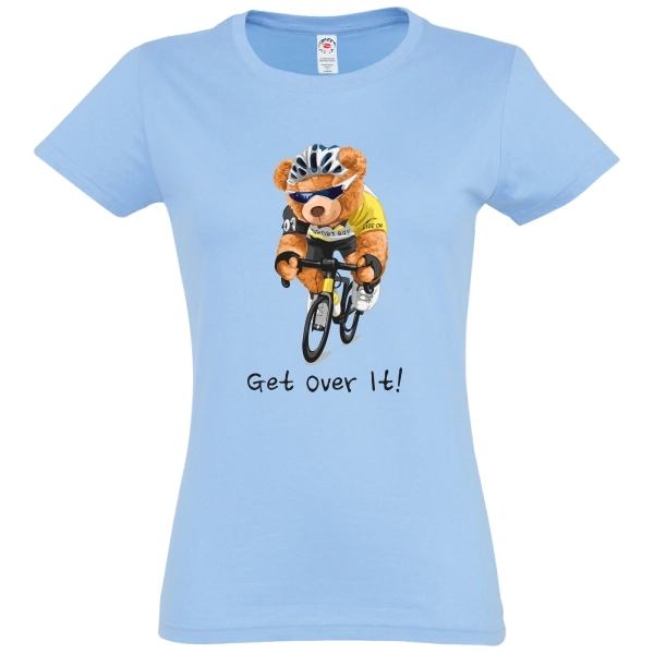 Tricou damă - Get Over It. Tricou Teddy Bear. Tricou bicicletă Tricou damă - Get Over It