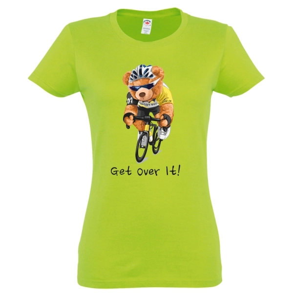 Tricou damă - Get Over It. Tricou Teddy Bear. Tricou bicicletă Tricou damă - Get Over It