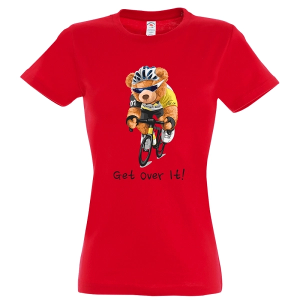 Tricou damă - Get Over It. Tricou Teddy Bear. Tricou bicicletă Tricou damă - Get Over It
