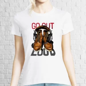 Tricou damă - Go Out Loud
