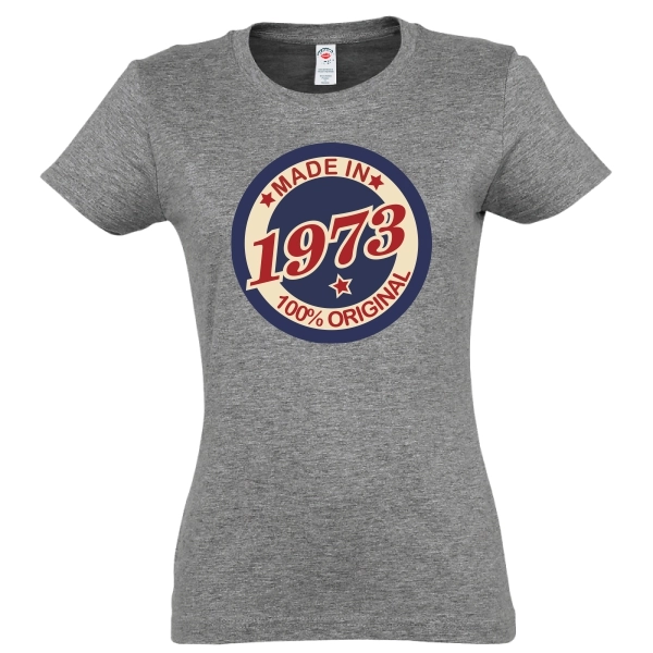 Tricou damă - Original 1973 - pentru femeiile născute în acest an, dar care încă se simt în formă maximă pentru că au „toate piesele originale”. Tricou damă - Original 1973