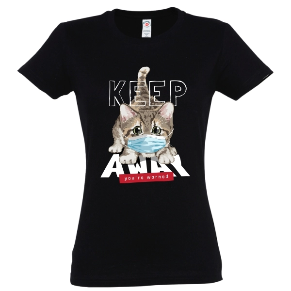 Tricou damă - Keep Away