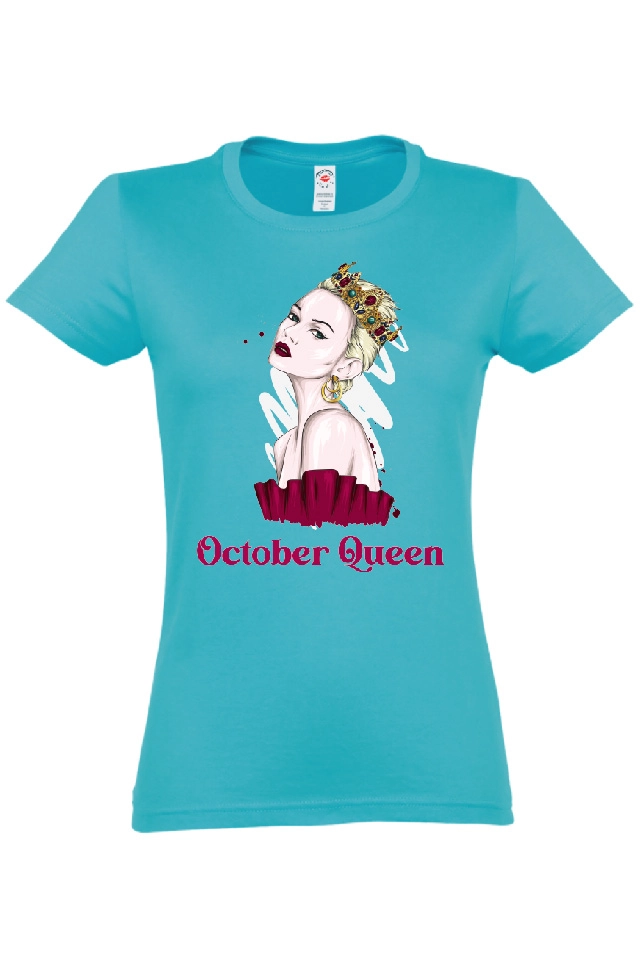 Tricou damă - October Queen