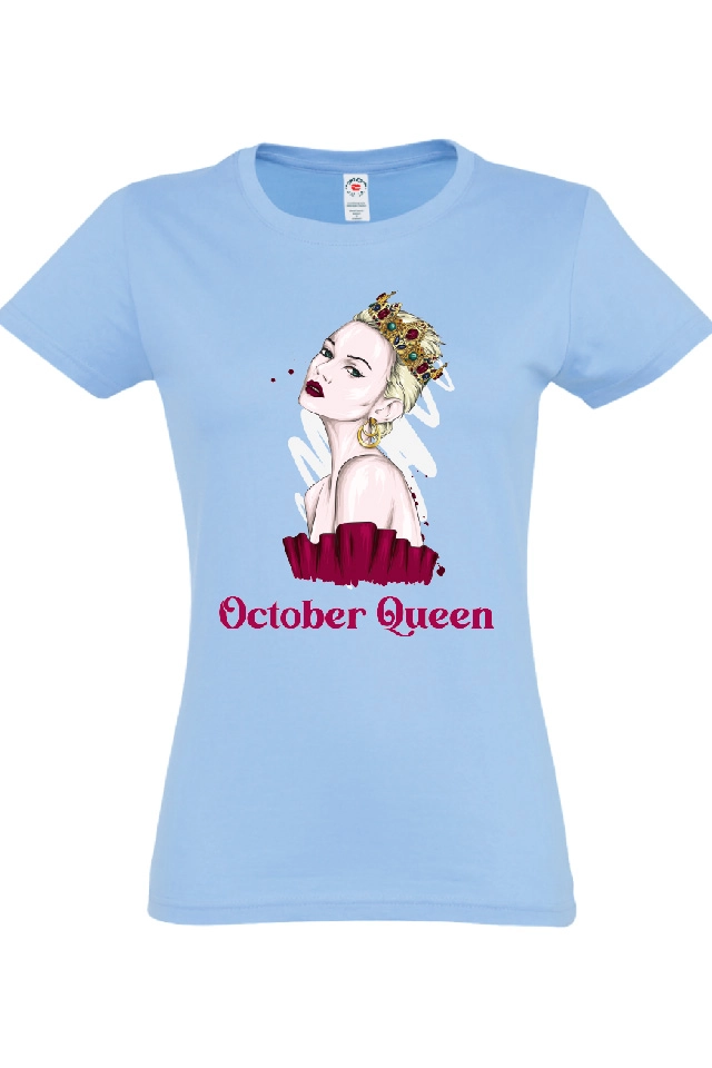 Tricou damă - October Queen