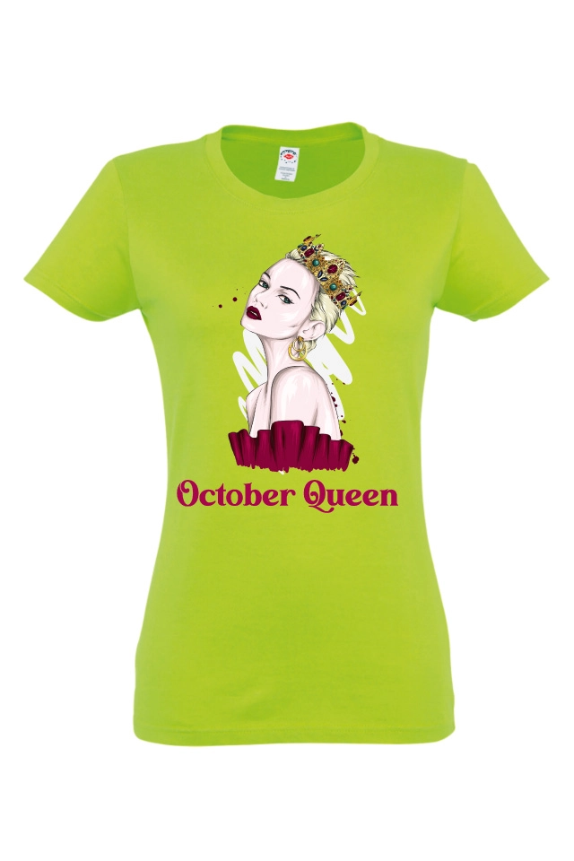 Tricou damă - October Queen
