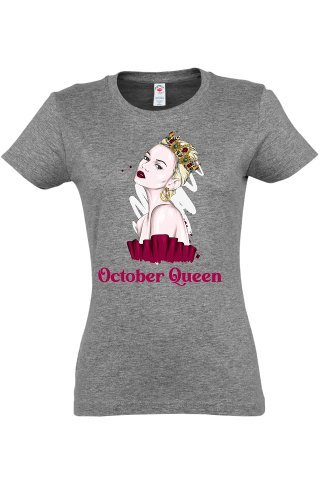 Tricou damă - October Queen