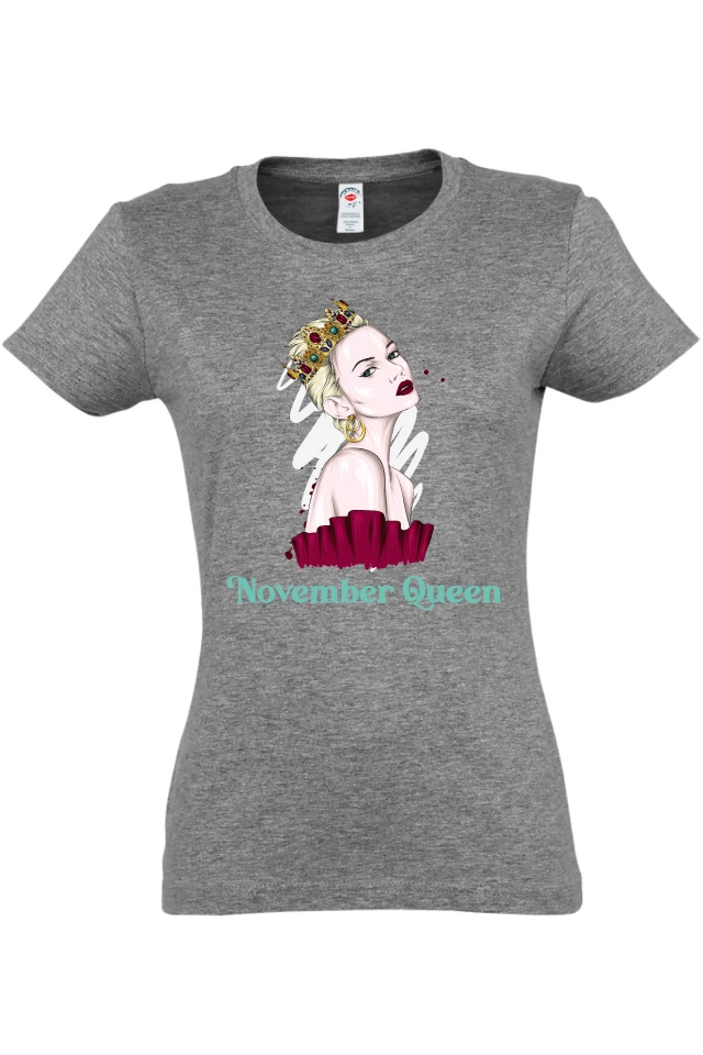 Tricou femei - November Queen