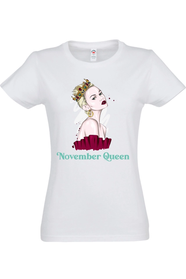 Tricou femei - November Queen