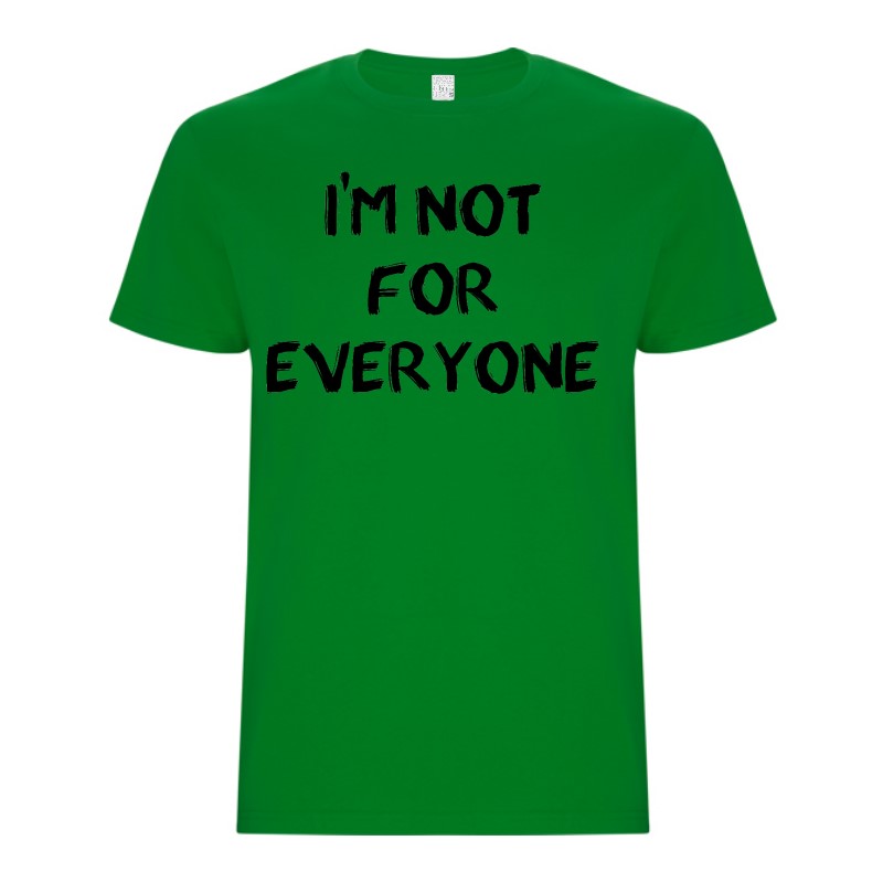 Tricou bărbat - Not for Everyone