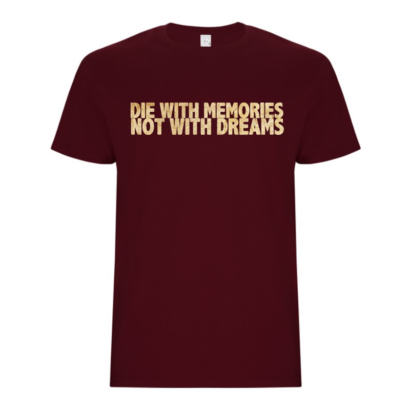 Tricou bărbat - Die with Memories
