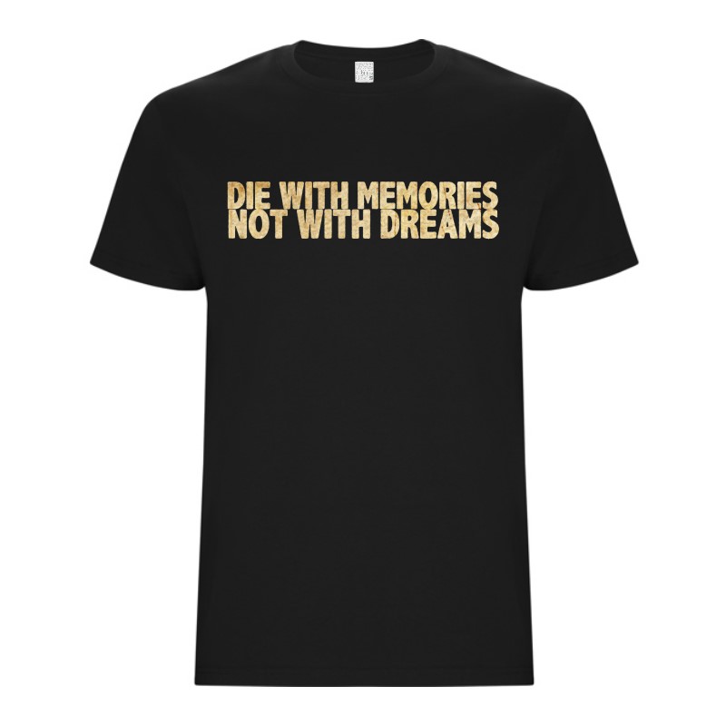 Tricou bărbat - Die with Memories