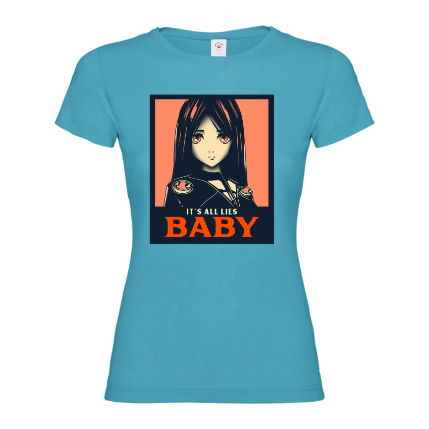 Tricou de damă - It's all lies Baby