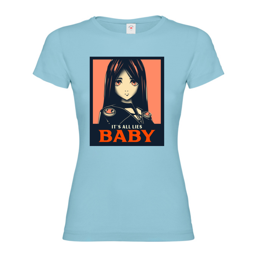 Tricou de damă - It's all lies Baby