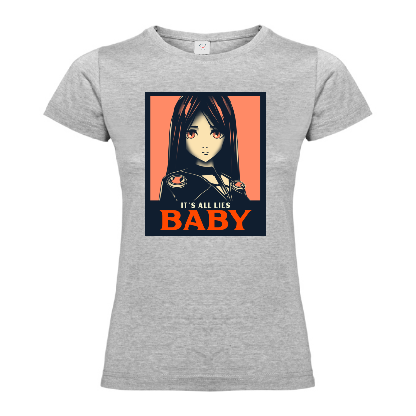 Tricou de damă - It's all lies Baby