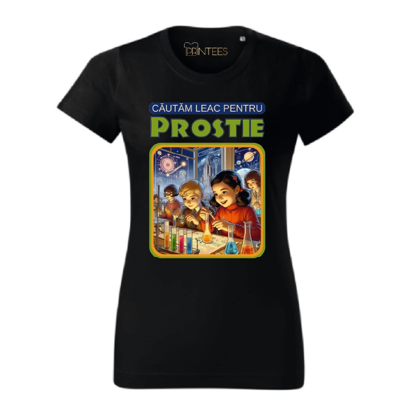 Tricou dama - LEAC PENTRU PROSTIE