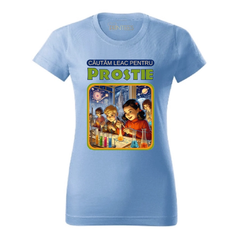 Tricou dama - LEAC PENTRU PROSTIE