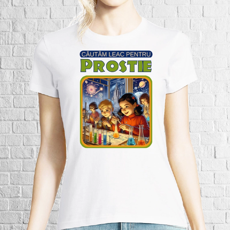 Tricou dama - LEAC PENTRU PROSTIE